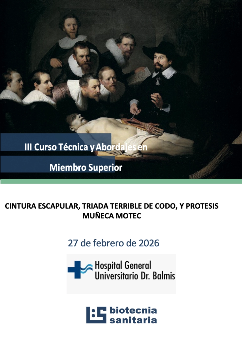 III Curso Técnica y Abordajes en Miembro Superior